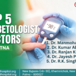 Top 5 Diabetologist Doctors in Patna